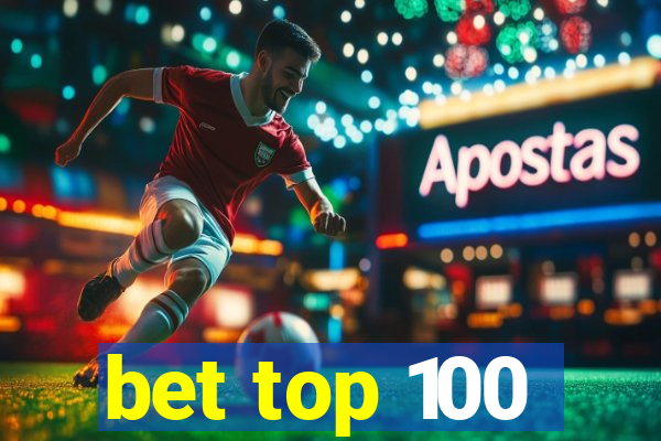 bet top 100